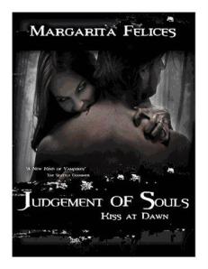 Judgement of Souls, Kiss at Dawn