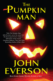 "The Pumpkin Man" by John Everson "The Pumpkin Man" by John Everson