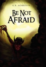 Be Not Afraid